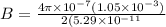 B = \frac{4\pi \times 10^{-7} (1.05 \times 10^{-3})}{2(5.29 \times 10^{-11}}