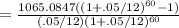 =\frac{1065.0847((1+.05/12)^{60}-1)}{(.05/12)(1+.05/12)^{60}}