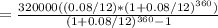 =\frac{320000((0.08/12)*(1+0.08/12)^{360})}{(1+0.08/12)^{360}-1}