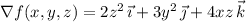 \nabla f(x,y,z)=2z^2\,\vec\imath+3y^2\,\vec\jmath+4xz\,\vec k