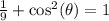\frac{1}{9}+\cos^2(\theta)=1