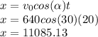 x=v_0cos(\alpha)t\\x=640cos(30)(20)\\x=11085.13