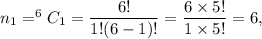 n_1=^6C_1=\dfrac{6!}{1!(6-1)!}=\dfrac{6\times5!}{1\times5!}=6,