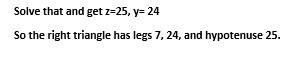 One leg of a right triangle has length 7 and all sides are whole numbers. find the lengths of the ot