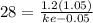 28=\frac{1.2(1.05)}{ke-0.05} \\