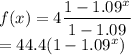 f(x)=4\dfrac{1-1.09^x}{1-1.09}\\=44.4(1-1.09^x)