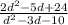 \frac{2d^2-5d+24}{d^2-3d-10}