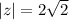 |z|=2\sqrt{2}