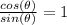 \frac{cos(\theta)}{sin(\theta)}=1