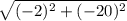 \sqrt{(-2)^2+(-20)^2}