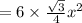 =6\times \frac{\sqrt{3} }{4} x^2