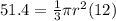 51.4=\frac{1}{3} \pi r^2(12)
