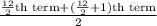 \frac{\frac{12}{2}\text{th term}+(\frac{12}{2}+1)\text{th term}}{2}