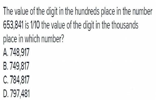 The value of the digit in the hundreds place in the number 653841 is 1/10 the value of the digit in