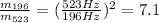 \frac{m_{196}}{m_{523}}=( \frac{523 Hz}{196 Hz} )^2 = 7.1