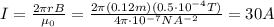 I= \frac{2 \pi r B}{\mu _0} = \frac{2 \pi (0.12 m)(0.5 \cdot 10^{-4}T)}{ 4 \pi \cdot 10^{-7} NA^{-2}}= 30 A