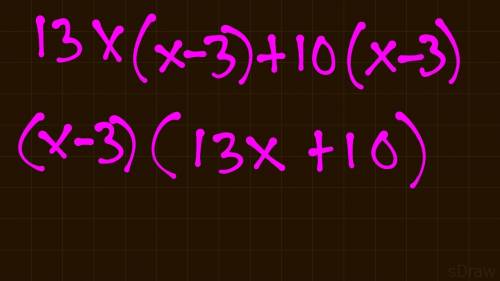 1. factor 13x⋅(x−3)+10⋅(x−3) 2. factor 17t⋅(17t−9)−12⋅(17t−9)