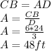 CB=AD \\ A= \frac{CB}{D}  \\ A= \frac{6*24}{3}  \\ A=48 ft