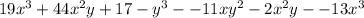 19x^3+44x^2y+17-y^3--11xy^2-2x^2y--13x^3