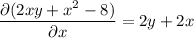 \dfrac{\partial(2xy+x^2-8)}{\partial x}=2y+2x