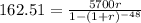 162.51=\frac{5700r}{1-(1+r)^{-48}}