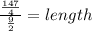 \frac{\frac{147}{4}}{\frac{9}{2}}=length