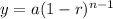 y=a(1-r)^{n-1}