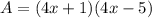 A=(4x+1)(4x-5)