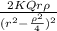 \frac{2 KQ r\rho}{(r^2-\frac{\rho^2}{4})^2}
