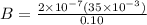 B = \frac{2 \times 10^{-7} (35 \times 10^{-3})}{0.10}