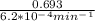 \frac{0.693}{6.2*10^-^4min^-^1}