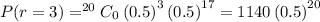 P(r=3)=^{20}C_0\left ( 0.5\right )^{3}\left ( 0.5\right )^{17}=1140\left ( 0.5\right )^{20}