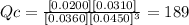 Qc= \frac{[0.0200][0.0310]}{[0.0360][0.0450]^{3} } =189
