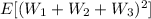 E[(W_1+W_2+W_3)^2]