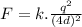 F=k.\frac{q^{2}}{(4d)^{2}}