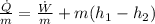 \frac{\dot{Q}}{m} = \frac{\dot{W}}{m}+m(h_{1}-h_{2})