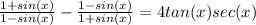 \frac{1+sin(x)}{1-sin(x)}-\frac{1-sin(x)}{1+sin(x)}=4tan(x)sec(x)