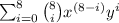 \sum _{i=0}^8\binom{8}{i}x^{\left(8-i\right)}y^i