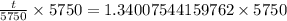 \frac{t}{5750}\times 5750=1.34007544159762\times 5750