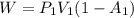 W=P_1 V_1 (1-A_1)