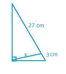 The altitude to the hypotenuse of a right triangle divides the hypotenuse into segments 3cm and 27cm