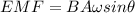 EMF = BA\omega sin\theta