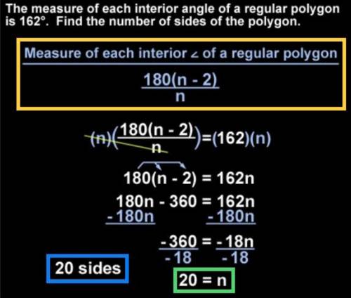 How many sides does a regular polygon have if one of it's interior angles measure 162?