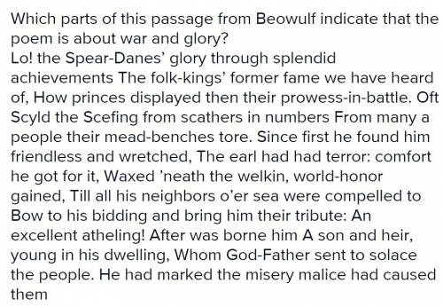 Which lets of this passage from beowulf indicate that the poem is about war and glory ?