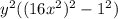 y^2((16x^2)^2-1^2)