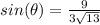 sin(\theta)=\frac{9}{3\sqrt{13}}