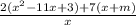\frac{2(x^2-11x+3)+7(x+m)}{x}