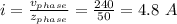 i=\frac{v_{phase}}{z_{phase}}=\frac{240}{50}=4.8\ A