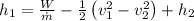 h_1=\frac{W}{\dot{m}}-\frac{1}{2}\left ( v_1^2-v_2^2\right )+h_2