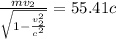 \frac{mv_2}{\sqrt{1 -\frac{v_2^2}{c^2}}} = 55.41c